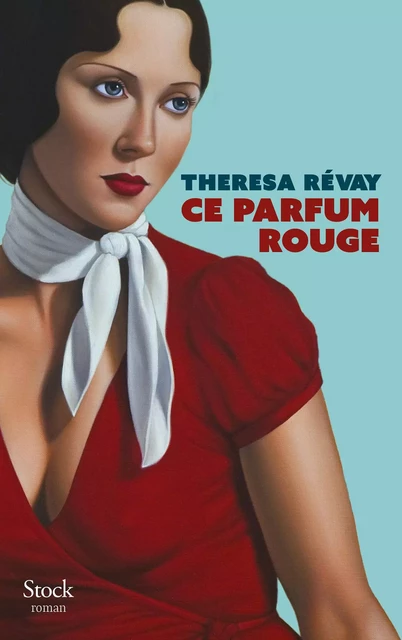 Ce parfum rouge - Thérésa Révay - Stock