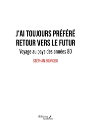 J'ai toujours préféré retour vers le futur