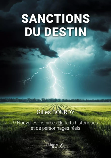 Sanctions du destin - Gilles Bourdy - Éditions Baudelaire