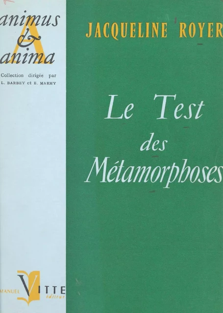 Le test des métamorphoses - Jacqueline Royer - FeniXX réédition numérique