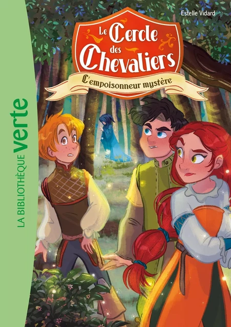 Le Cercle des Chevaliers 03 - L'empoisonneur mystère - Hachette Livre - Hachette Jeunesse