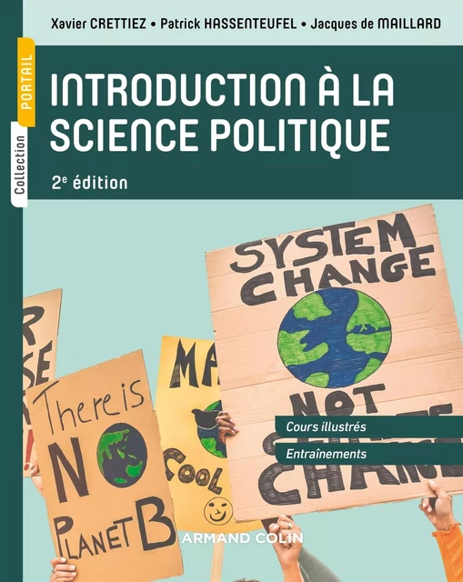 Introduction à la science politique - 2e éd. - Xavier Crettiez, Jacques de Maillard, Patrick Hassenteufel - Armand Colin