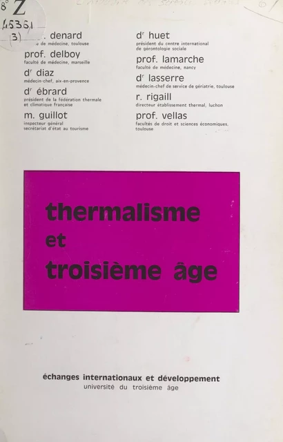 Thermalisme et troisième âge -  Université du troisième âge de Toulouse - FeniXX réédition numérique