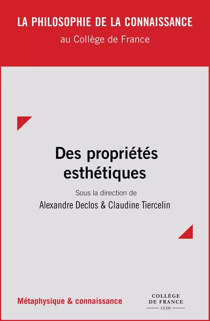 Des propriétés esthétiques -  - Collège de France