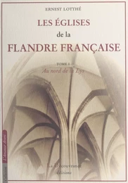 Les églises de la Flandre française (1). Au nord de la Lys