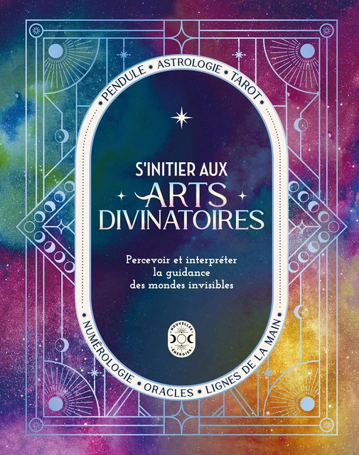 S'initier aux arts divinatoires -  Collectif - Nouvelles Energies