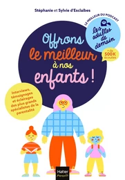 Les adultes de demain - Offrons le meilleur à nos enfants