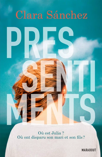 Pressentiments - Clara Sanchez - Hachette Fictions