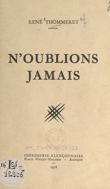 N'oublions jamais - René Thommeret - FeniXX réédition numérique