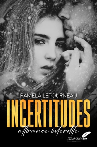 Incertitudes - Pamela Letourneau - Black Ink Editions