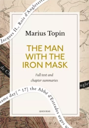 The man with the iron mask: A Quick Read edition