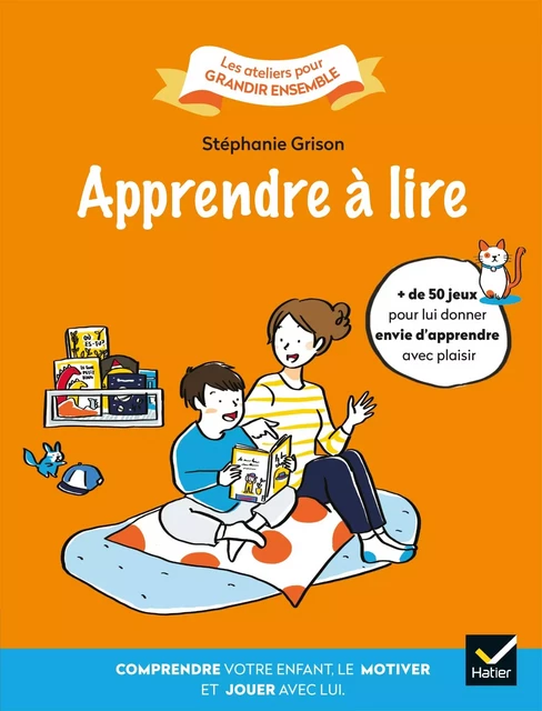 Apprendre à lire - Stéphanie Grison - Hatier Parents