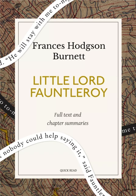 Little Lord Fauntleroy: A Quick Read edition - Quick Read, Frances Hodgson Burnett - Quick Read