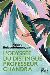 L'odyssée du distingué Prof Chandra