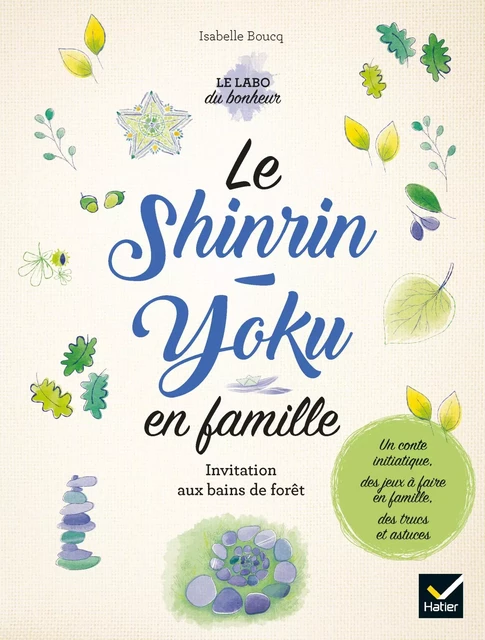 Shinrin-yoku en famille - Isabelle Boucq - Hatier Parents