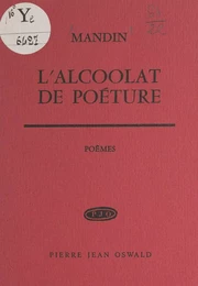 L'alcoolat de poéture