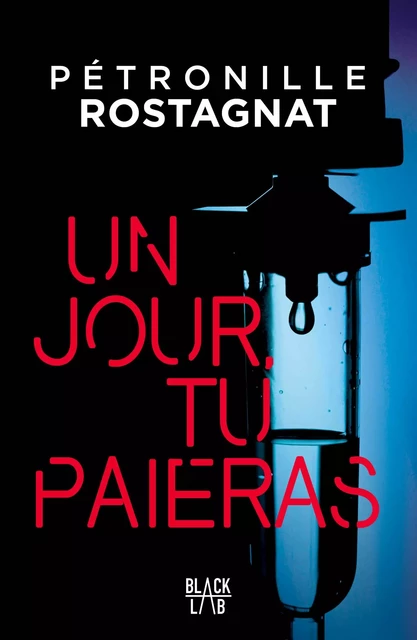 Un jour tu paieras - Pétronille Rostagnat - Hachette Fictions