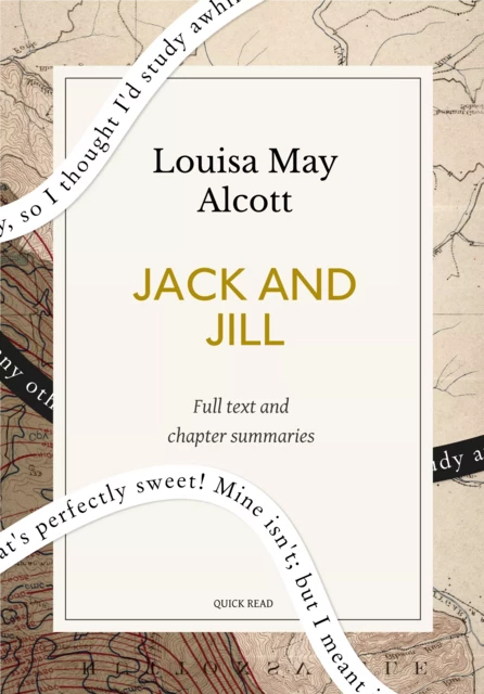 Jack and Jill: A Quick Read edition - Quick Read, Louisa May Alcott - Quick Read