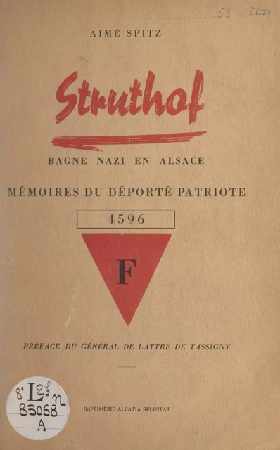 Struthof, bagne nazi en Alsace - Aimé Spitz - FeniXX réédition numérique