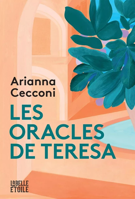 Les oracles de Teresa - Arianna Cecconi - Hachette Fictions