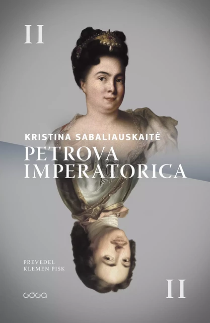 Petrova imperatorica 2 - Kristina Sabaliauskaitė - Publishing house Goga