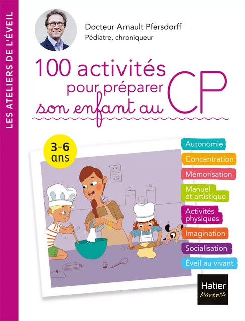 100 activités pour préparer son enfant au CP - Arnault Pfersdorff - Hatier Parents