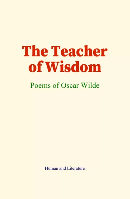 The Teacher of Wisdom - Oscar Wilde - Human and Literature Publishing