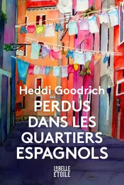 Perdus dans les quartiers espagnols