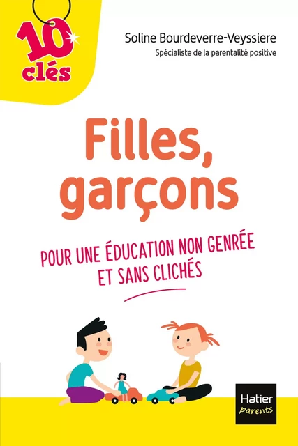 Filles, garçons - Soline Bourdeverre-Veyssière - Hatier Parents