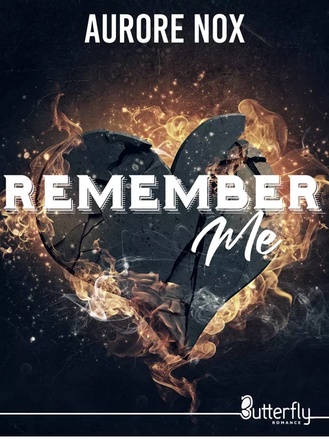 Remember Me - Aurore Nox - Butterfly Éditions