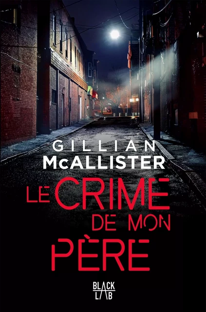 Le crime de mon père - Gillian Mcallister - Hachette Fictions