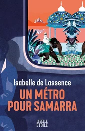 Un métro pour Samarra