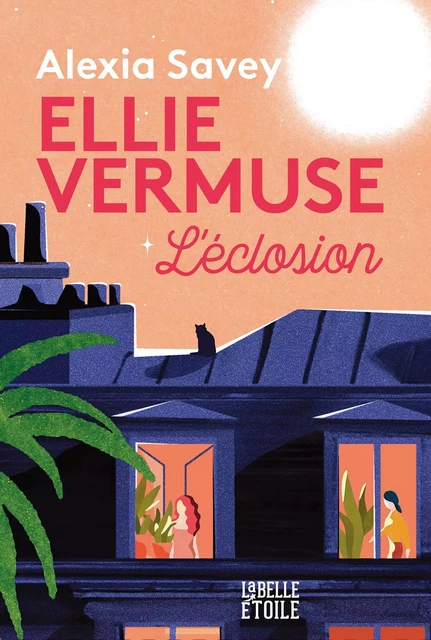 Ellie Vermuse L'éclosion - Alexia Savey - Hachette Fictions