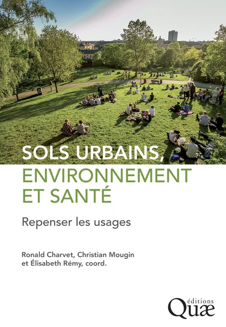 Sols urbains, environnement et santé - Ronald Charvet, Christian Mougin, Élisabeth Rémy - Quae