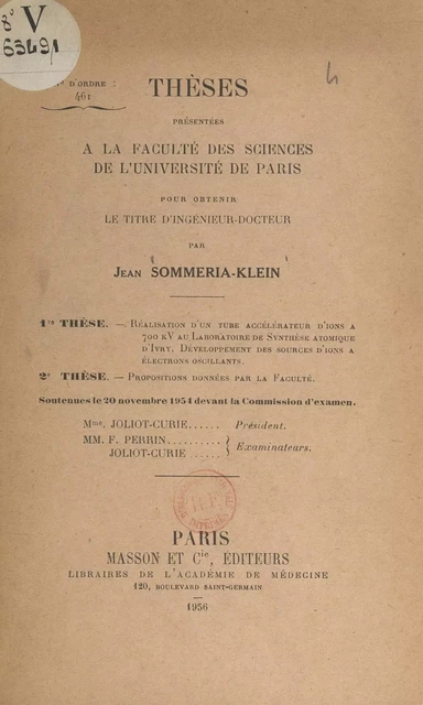 Réalisation d'un tube accélérateur d'ions à 700 kV au Laboratoire de synthèse atomique d'Ivry. Développement des sources d'ions à électrons oscillants - Jean Sommeria-Klein - FeniXX réédition numérique