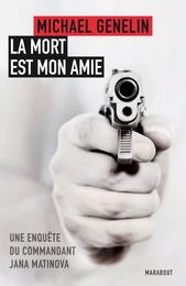 La mort est mon amie