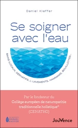 Se soigner avec l'eau : bains (locaux, dérivatifs...), lavements, hammams, bouillottes...