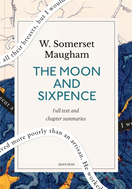 The Moon and Sixpence: A Quick Read edition - Quick Read, W. Somerset Maugham - Quick Read