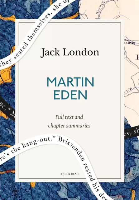 Martin Eden: A Quick Read edition - Quick Read, Jack London - Quick Read