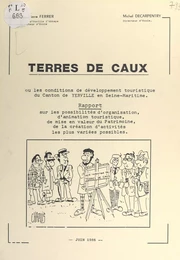 Terres de Caux ou les conditions de développement touristique du canton de Yerville en Seine-Maritime