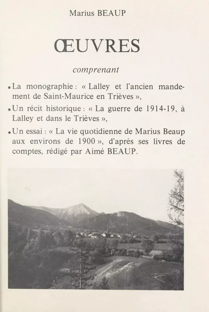 Œuvres : Lalley et l'ancien mandement de Saint-Maurice-en-Trièves - Marius Beaup - FeniXX réédition numérique