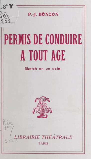 Permis de conduire à tout âge - Paul-Jacques Bonzon - FeniXX réédition numérique