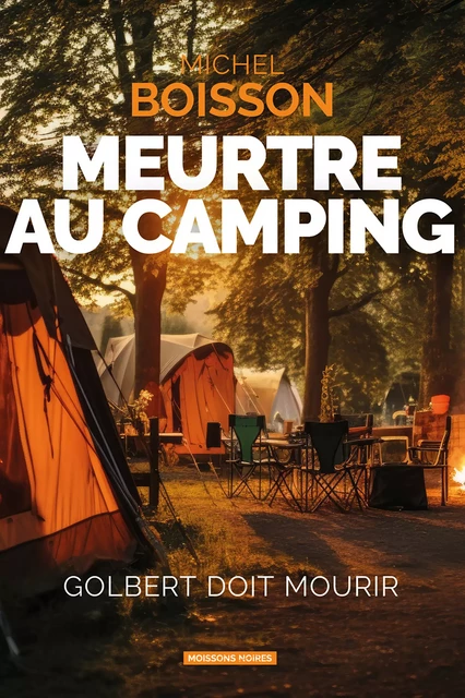 Meurtres au camping - Michel Boisson - Moissons Noires