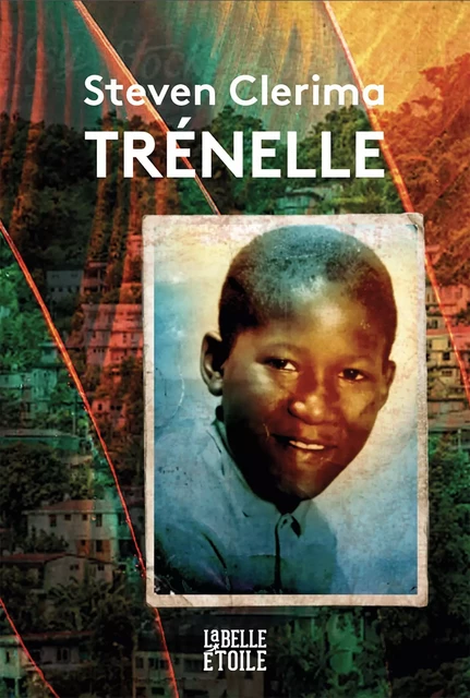 Trenelle - Steven Clerima - Hachette Fictions