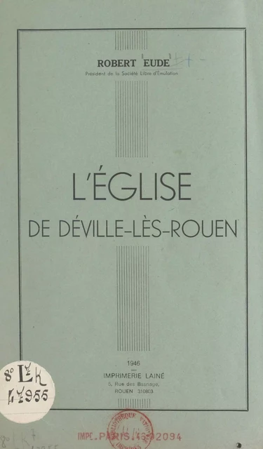 L'église de Déville-lès-Rouen - Robert Eude - FeniXX réédition numérique