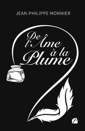 De l'âme à la plume