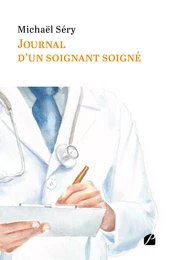 Journal d’un soignant soigné