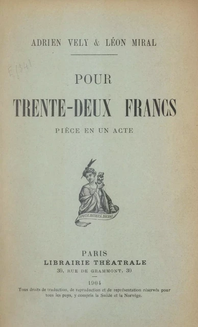 Pour trente-deux francs - Léon Miral, Adrien Vély - FeniXX réédition numérique