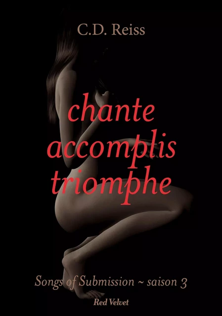 Chante, accomplis, triomphe - C.D. Reiss - Hachette Fictions