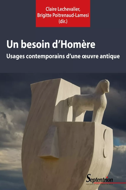 Un besoin d’Homère -  - Presses Universitaires du Septentrion